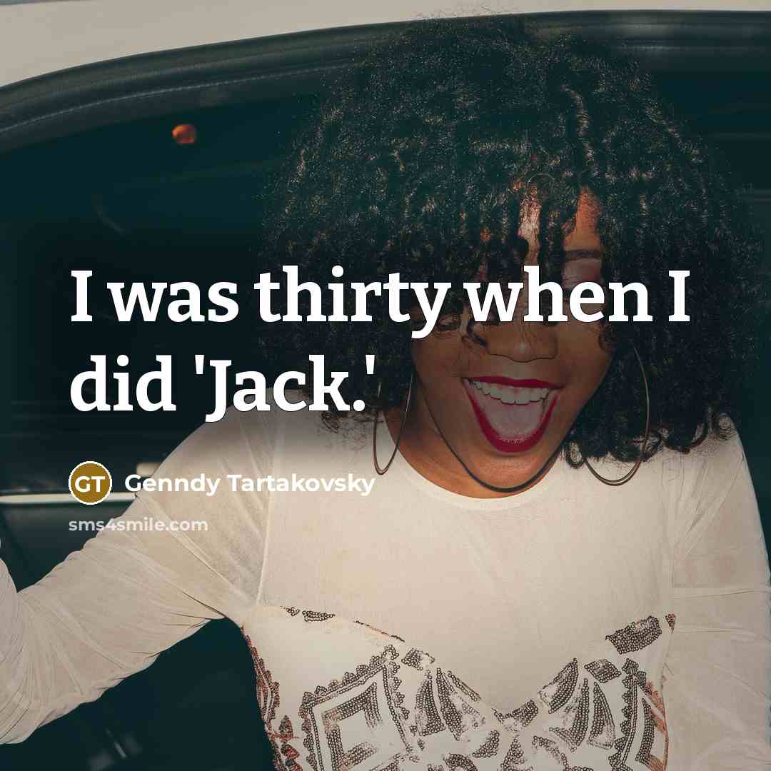 “I was thirty when I did 'Jack.'…” quote by Genndy Tartakovsky