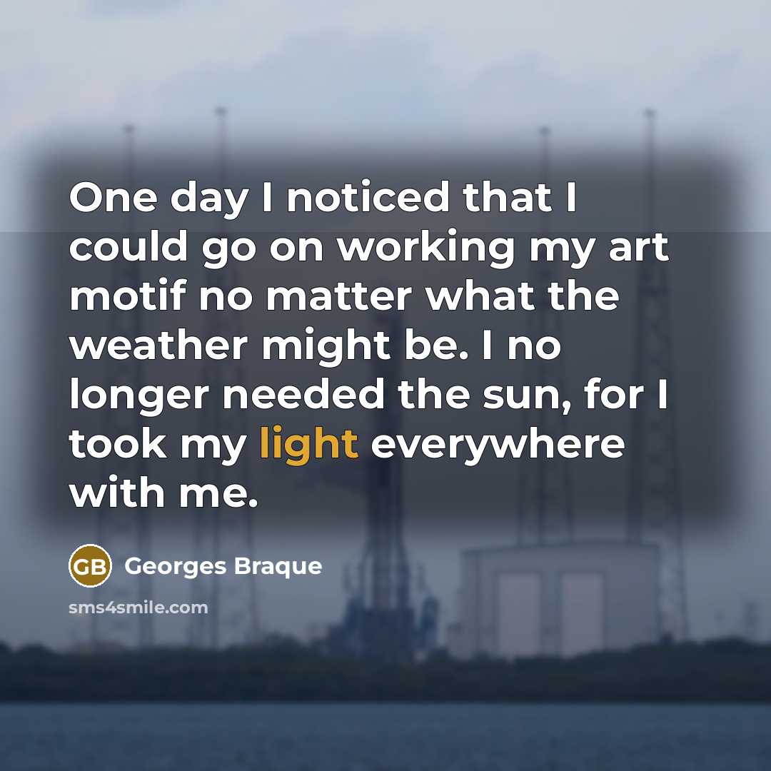 “One day I noticed that I could go on working…” quote by Georges Braque