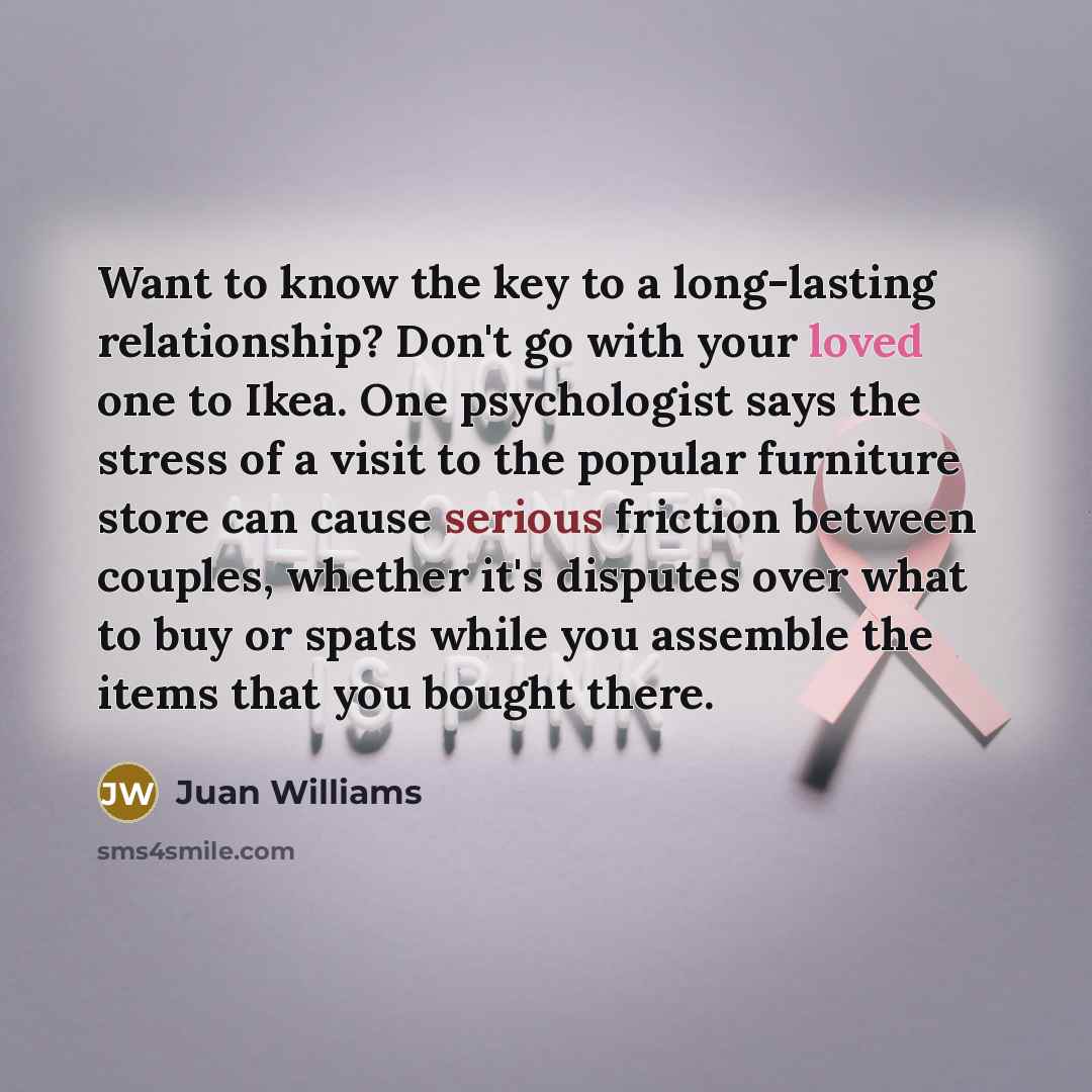 “Want to know the key to a long-lasting relationship? Don't…” quote by Juan Williams