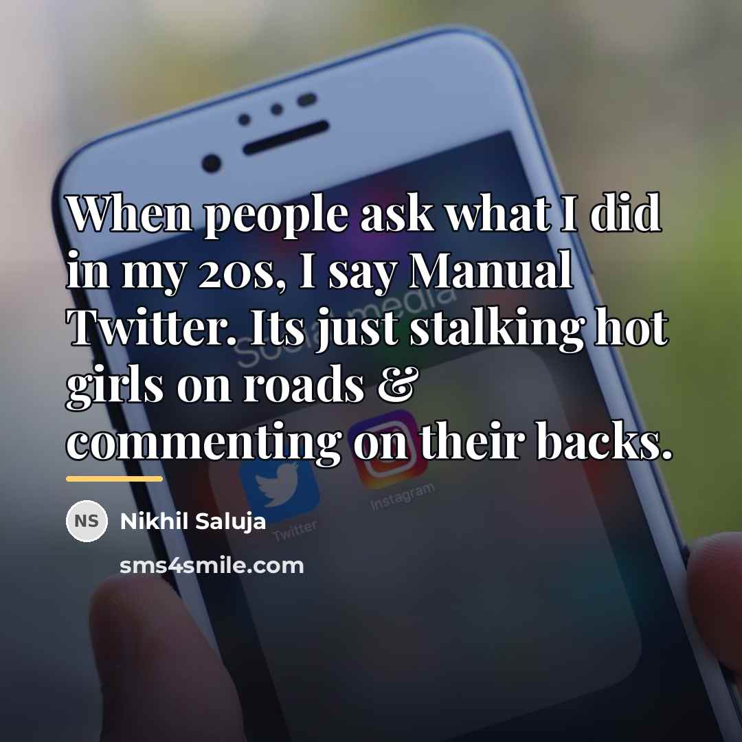 “When people ask what I did in my 20s, I…” quote by Nikhil Saluja