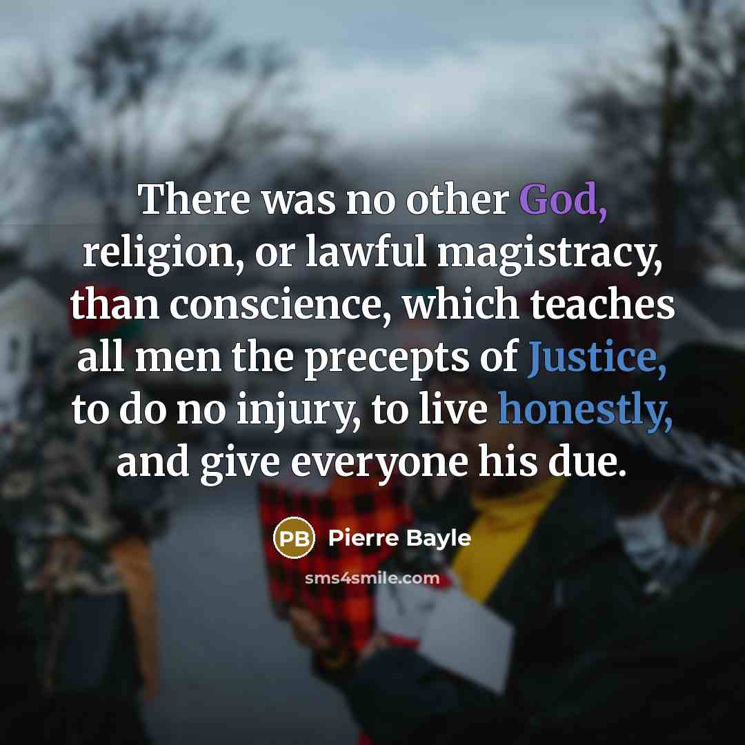 “There was no other God, religion, or lawful magistracy, than…” quote by Pierre Bayle