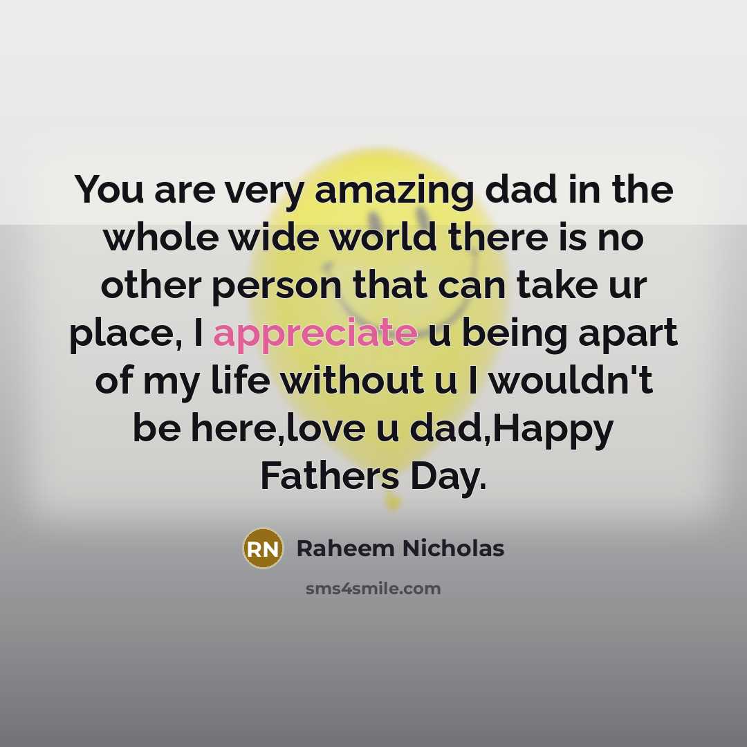 “You are very amazing dad in the whole wide world…” quote by Raheem Nicholas