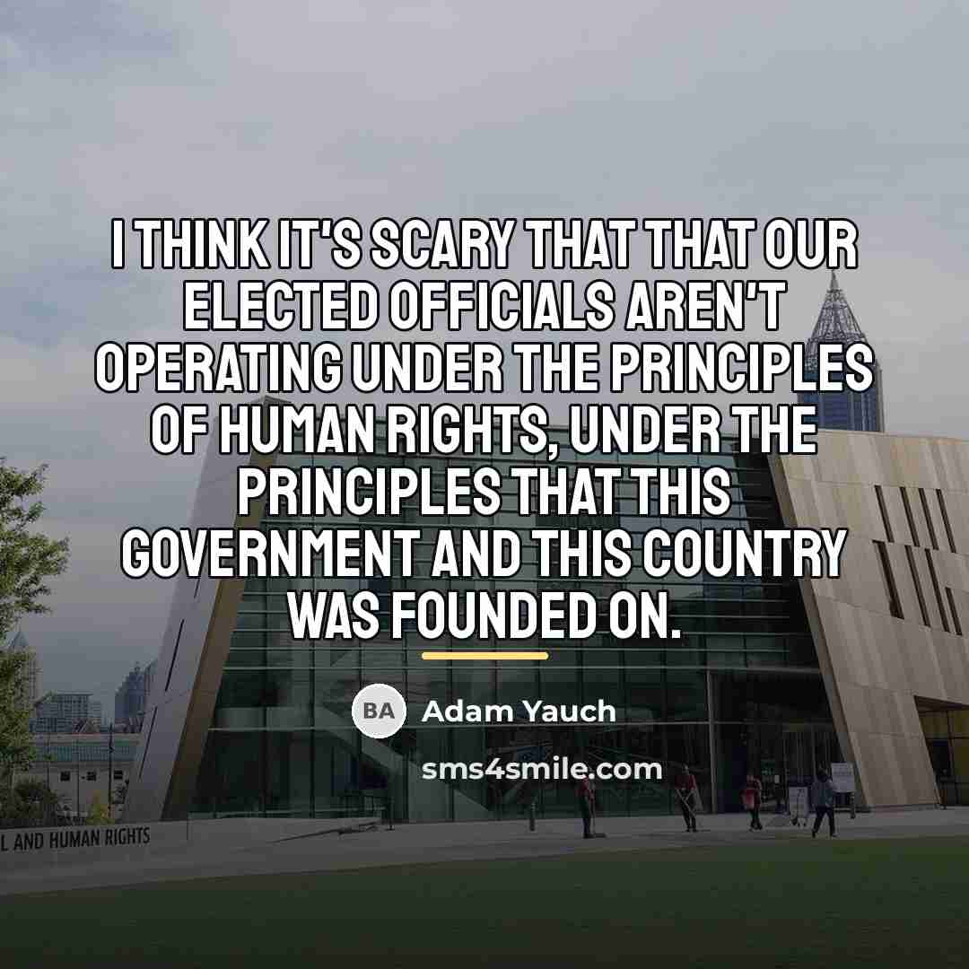 “I think it's scary that that our elected officials aren't…” quote by Adam Yauch