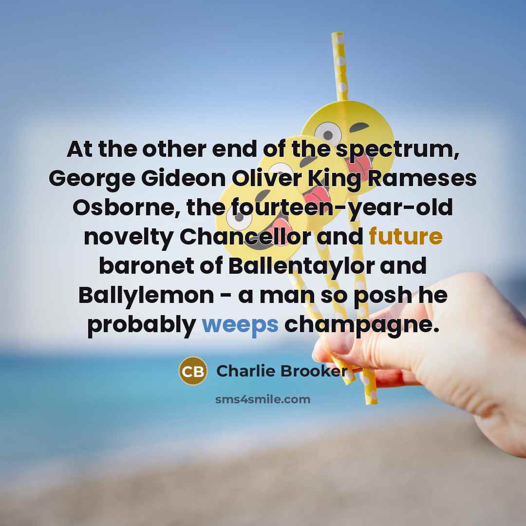 “At the other end of the spectrum, George Gideon Oliver…” quote by Charlie Brooker