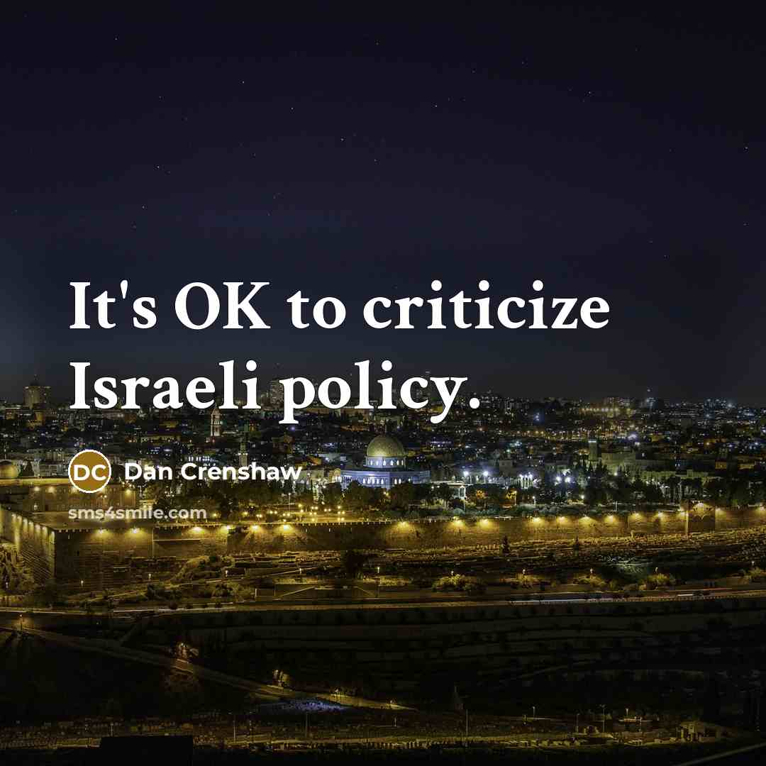 “It's OK to criticize Israeli policy.…” quote by Dan Crenshaw