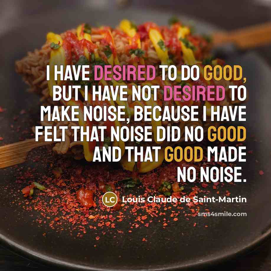 “I have desired to do good, but I have not…” quote by Louis Claude de Saint-Martin