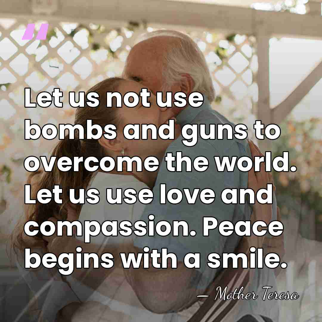 Let us not use bombs and guns to overcome the world. Let&hellip; - Mother Teresa