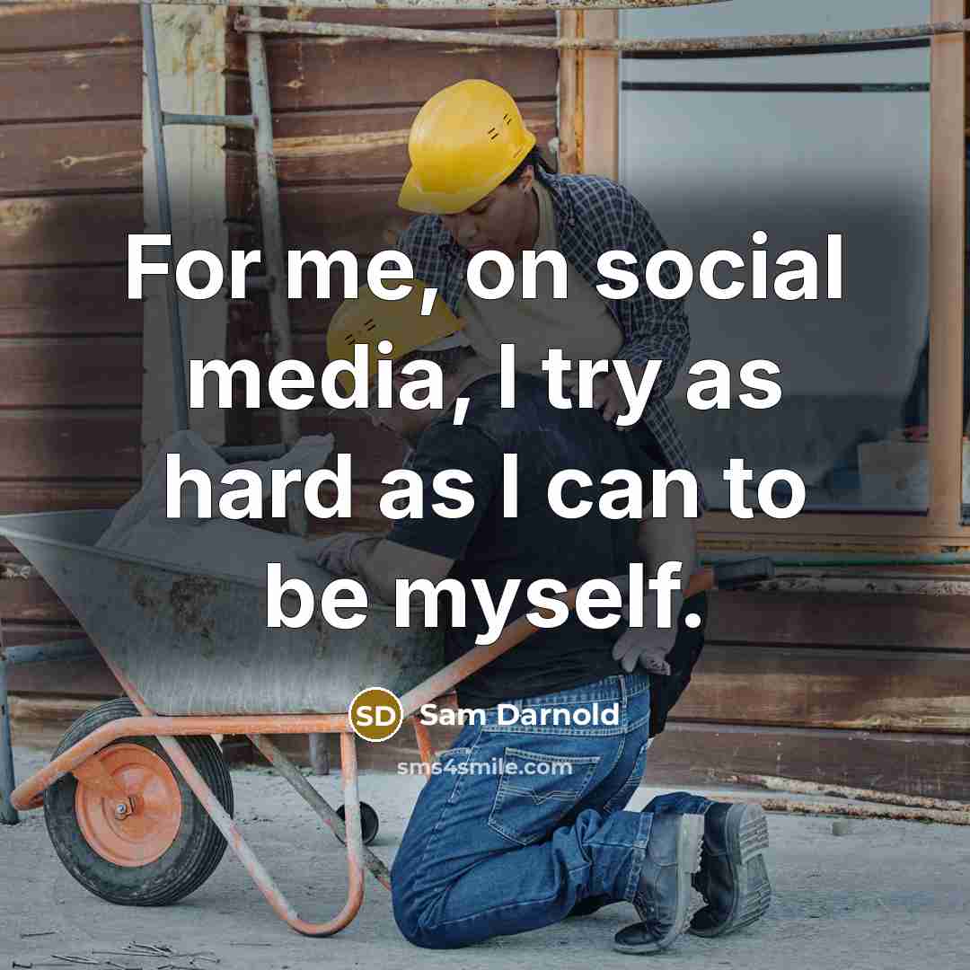 “For me, on social media, I try as hard as…” quote by Sam Darnold