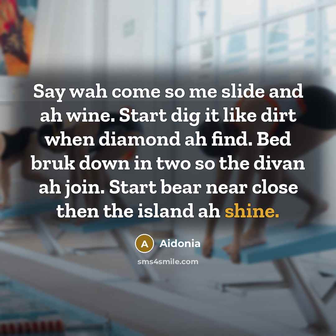 “Say wah come so me slide and ah wine. Start…” quote by Aidonia