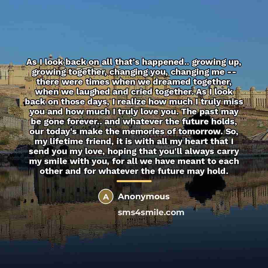 “As I look back on all that's happened.. growing up,…” quote by Anonymous