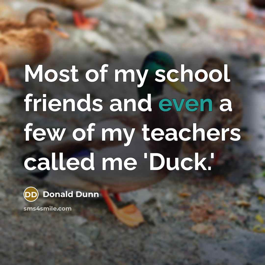 “Most of my school friends and even a few of…” quote by Donald Dunn