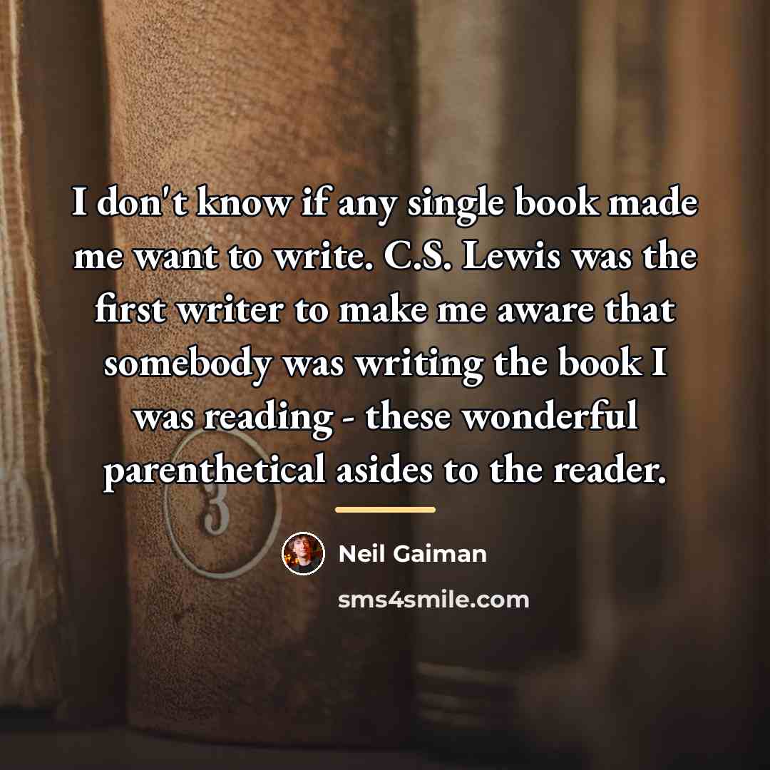 “I don't know if any single book made me want…” quote by Neil Gaiman