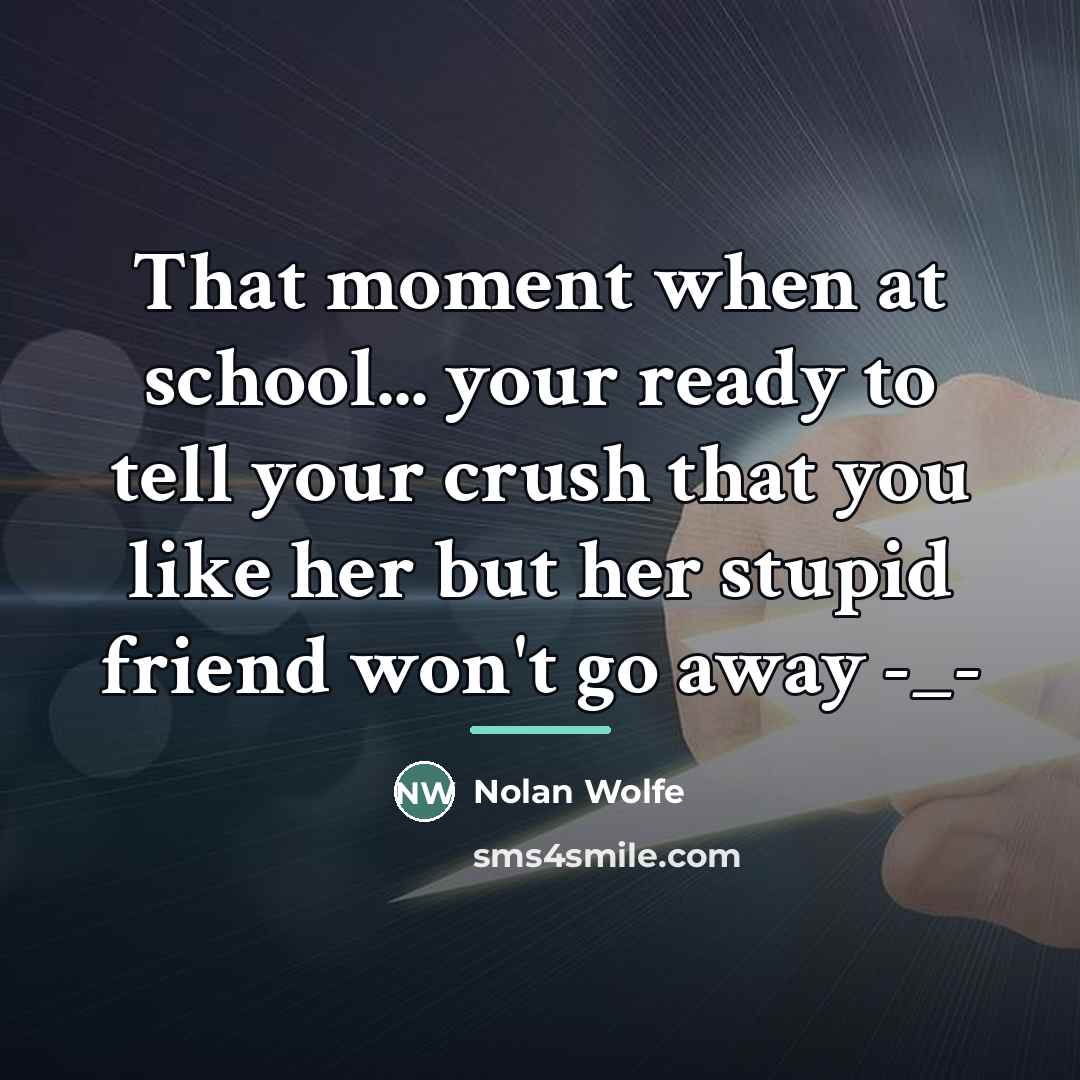 “That moment when at school... your ready to tell your…” quote by Nolan Wolfe