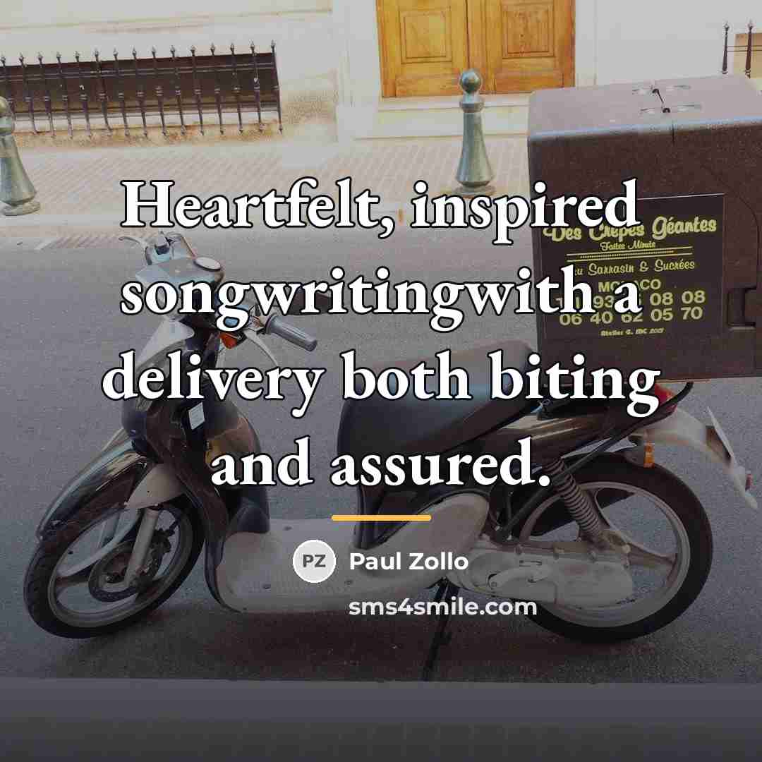 “Heartfelt, inspired songwritingwith a delivery both biting and assured.…” quote by Paul Zollo