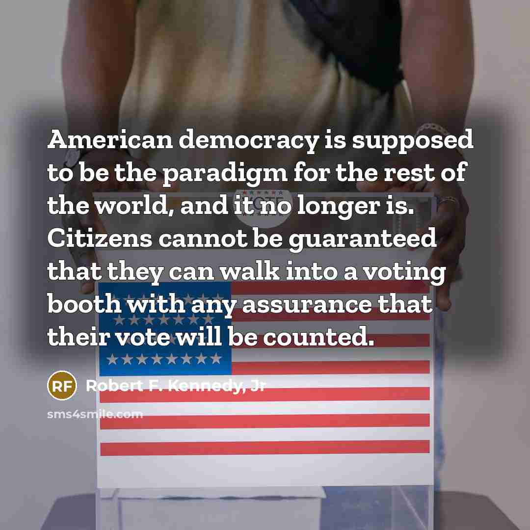 “American democracy is supposed to be the paradigm for the…” quote by Robert F. Kennedy, Jr