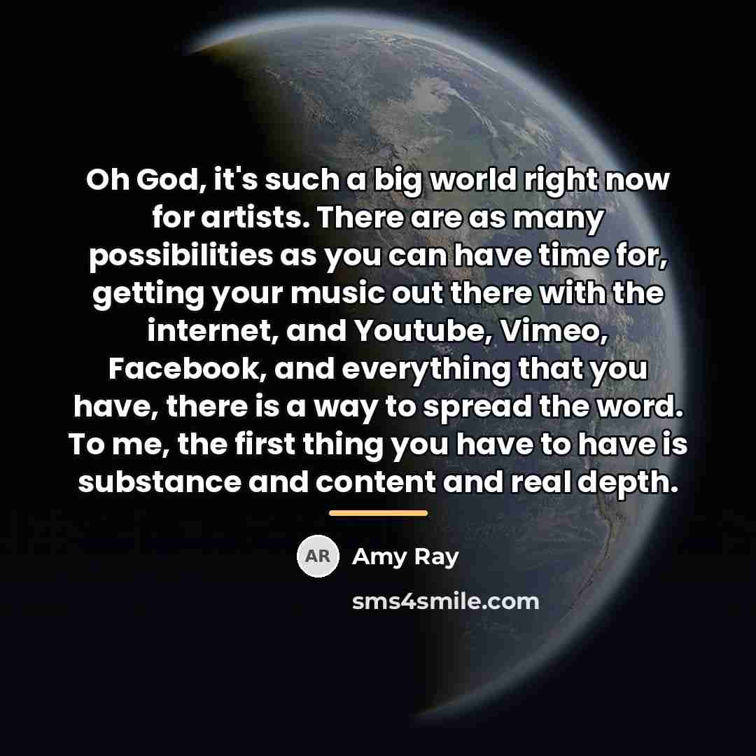 “Oh God, it's such a big world right now for…” quote by Amy Ray