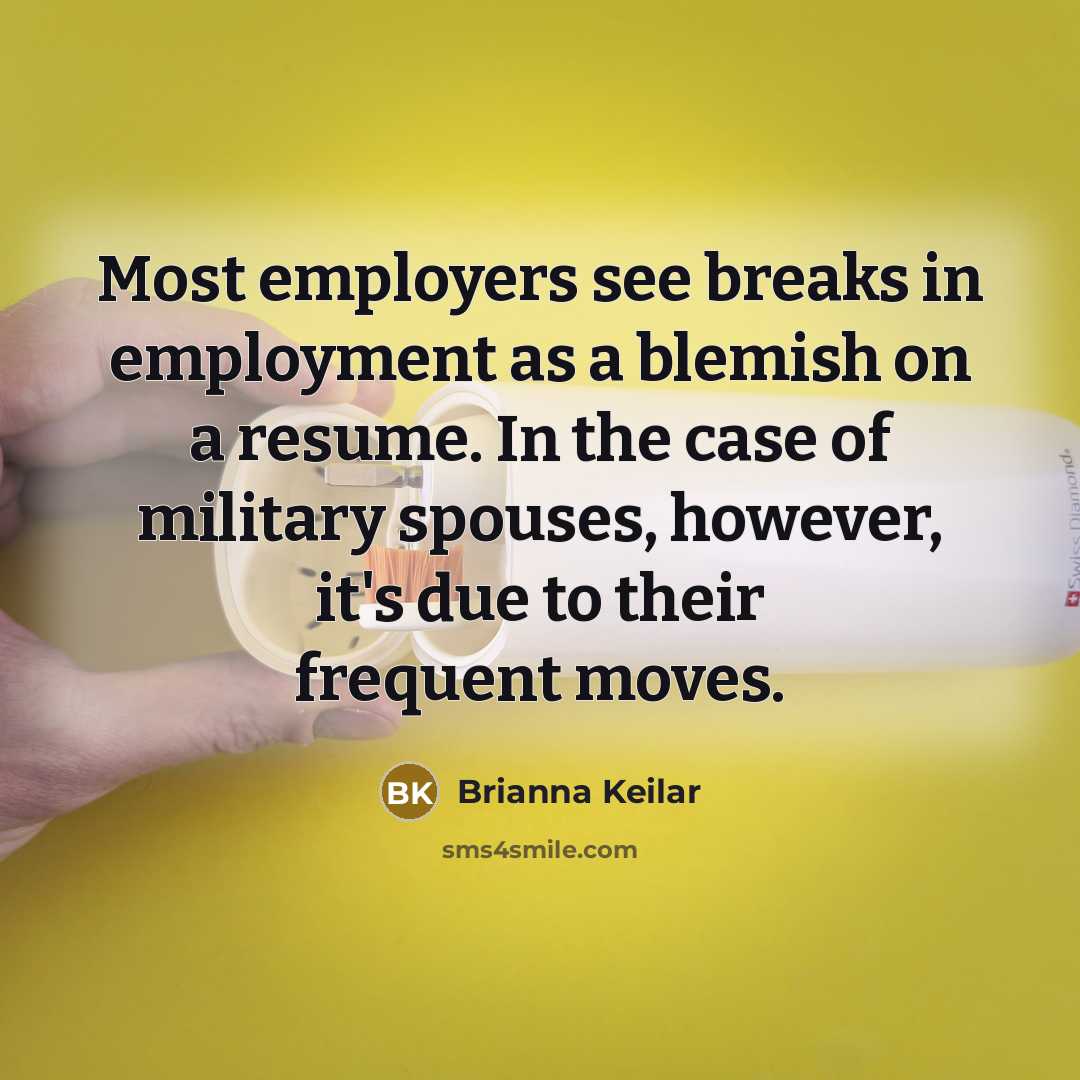 “Most employers see breaks in employment as a blemish on…” quote by Brianna Keilar
