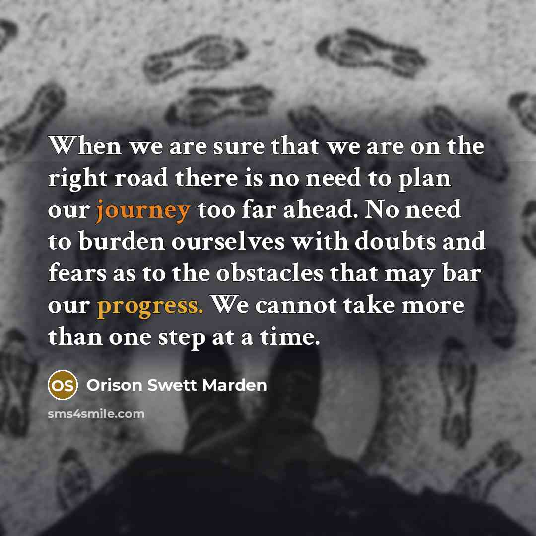 “When we are sure that we are on the right…” quote by Orison Swett Marden