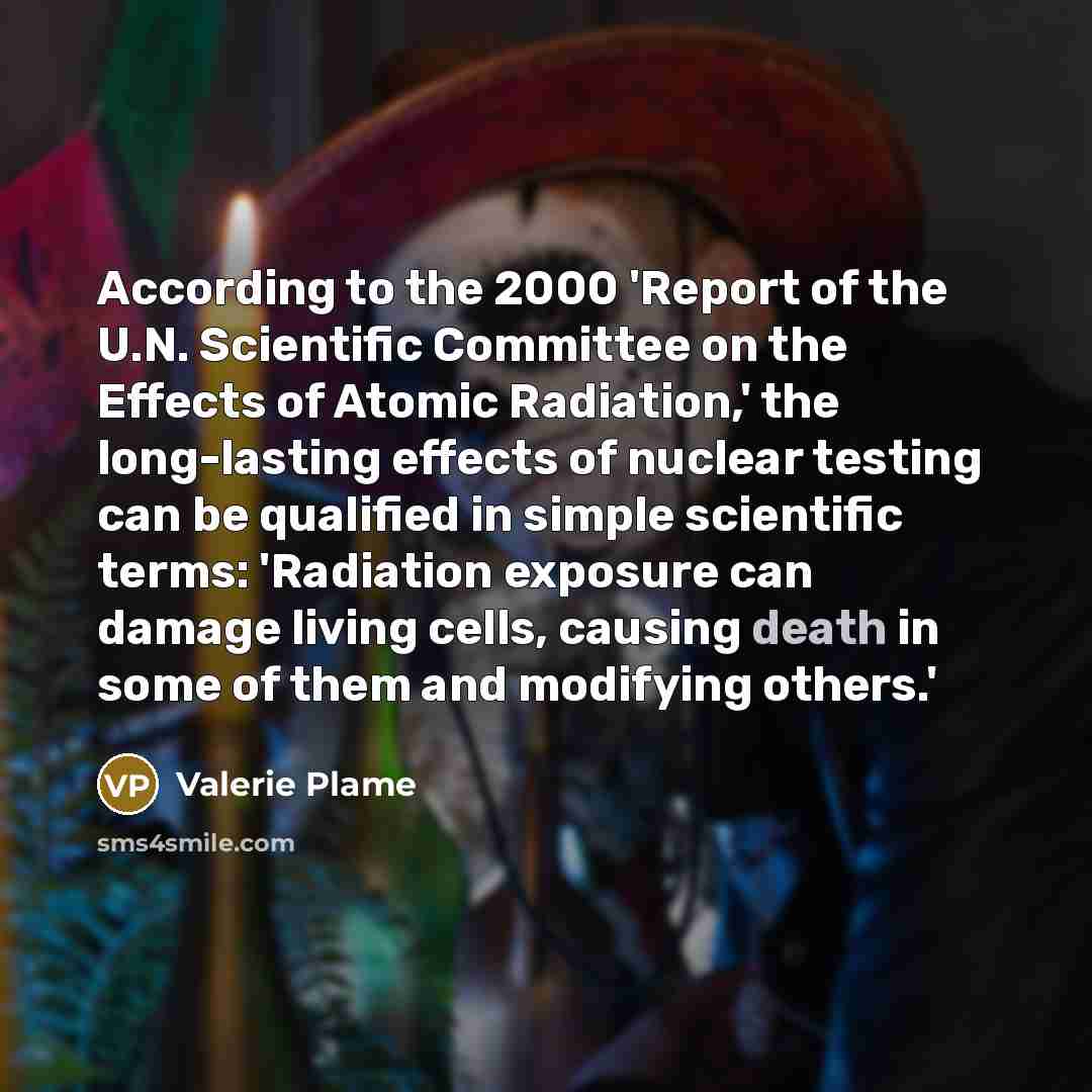“According to the 2000 'Report of the U.N. Scientific Committee…” quote by Valerie Plame