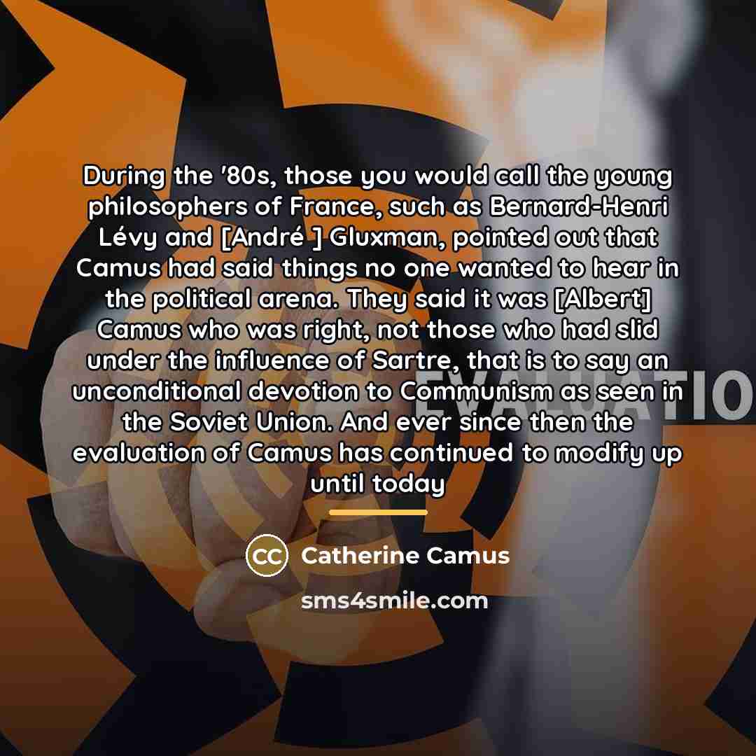 “During the '80s, those you would call the young philosophers…” quote by Catherine Camus