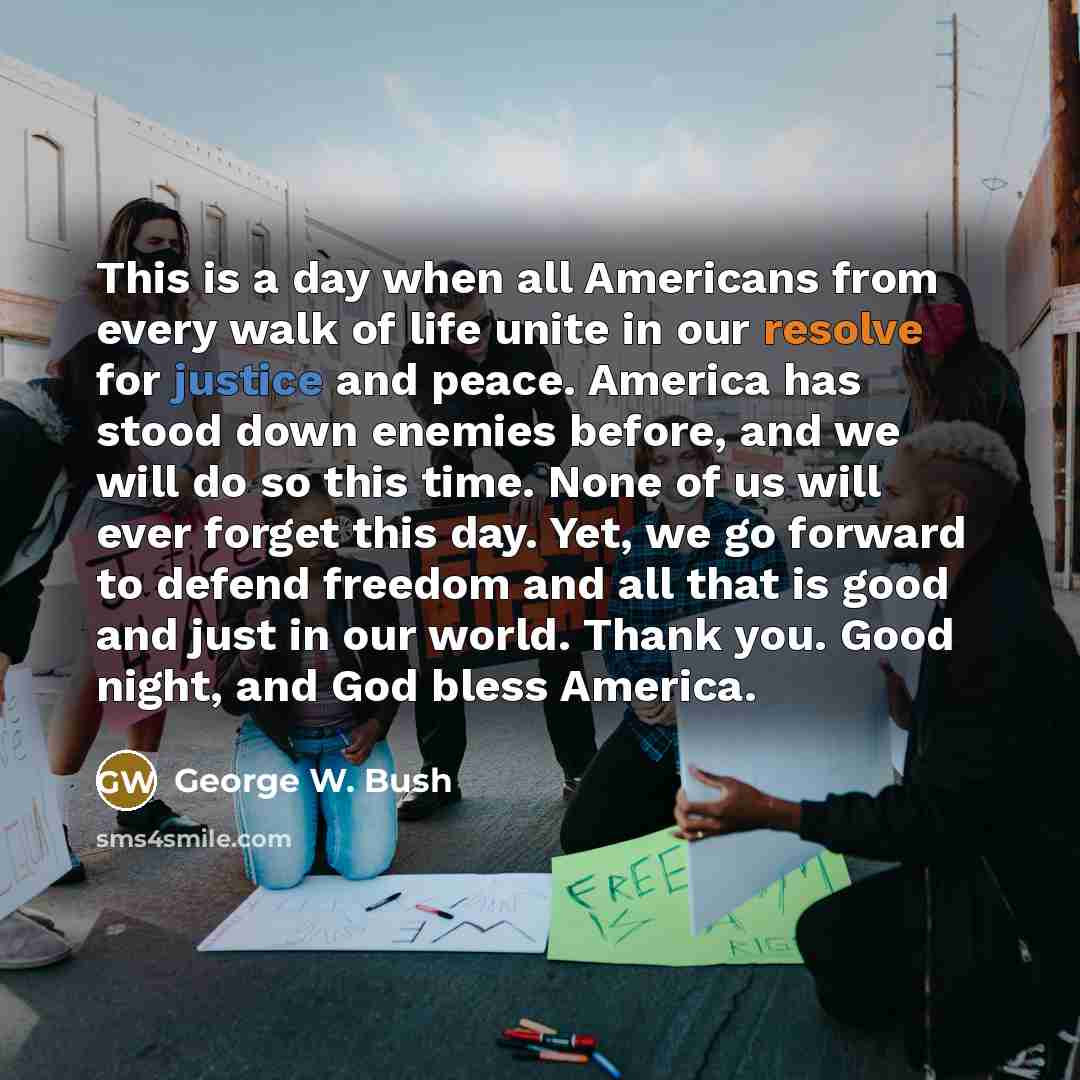 “This is a day when all Americans from every walk…” quote by George W. Bush