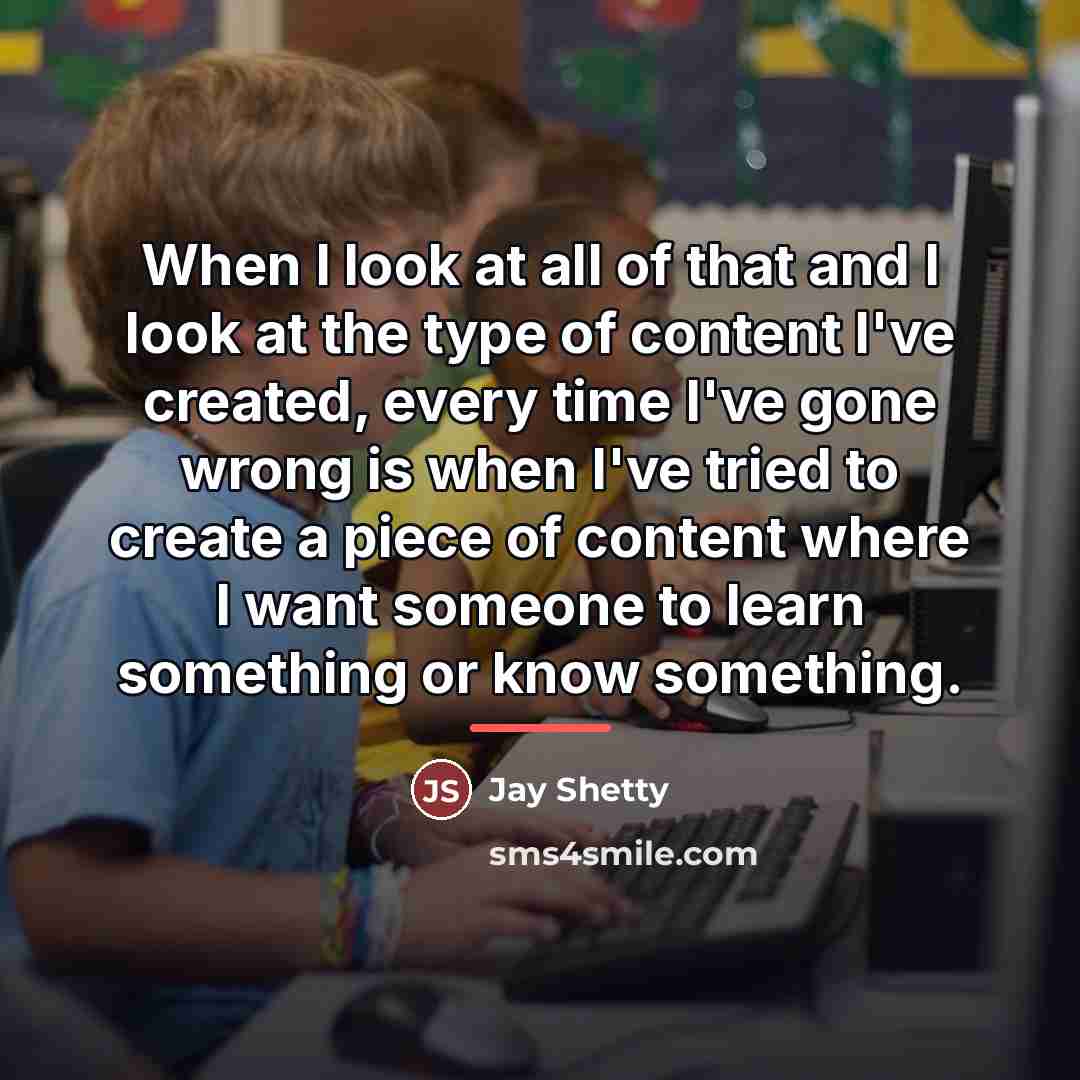 “When I look at all of that and I look…” quote by Jay Shetty