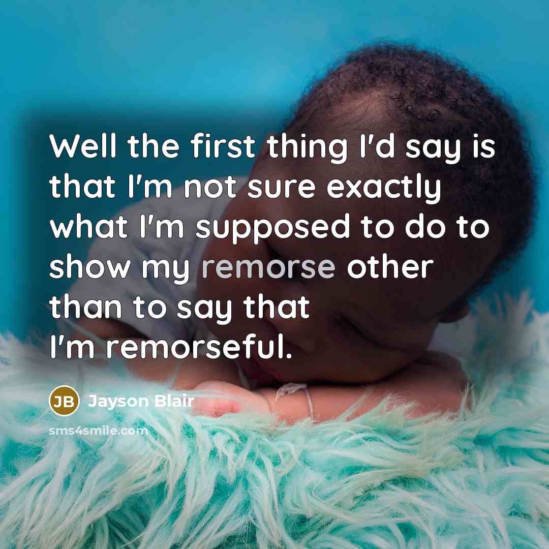 “Well the first thing I'd say is that I'm not…” quote by Jayson Blair