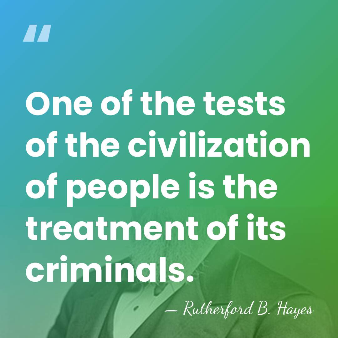 One of the tests of the civilization of people is the treatment&hellip; - Rutherford B. Hayes
