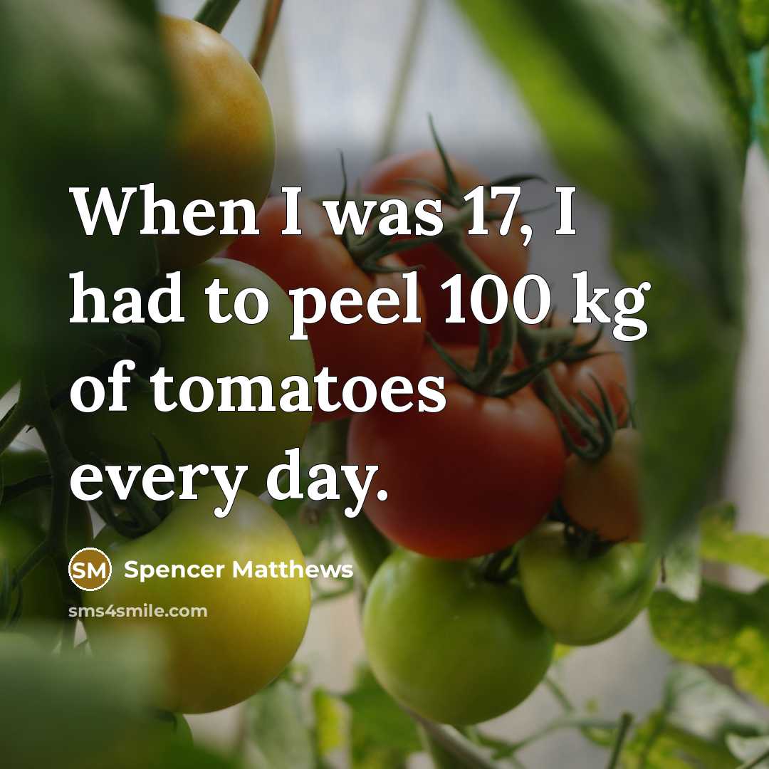 “When I was 17, I had to peel 100 kg…” quote by Spencer Matthews