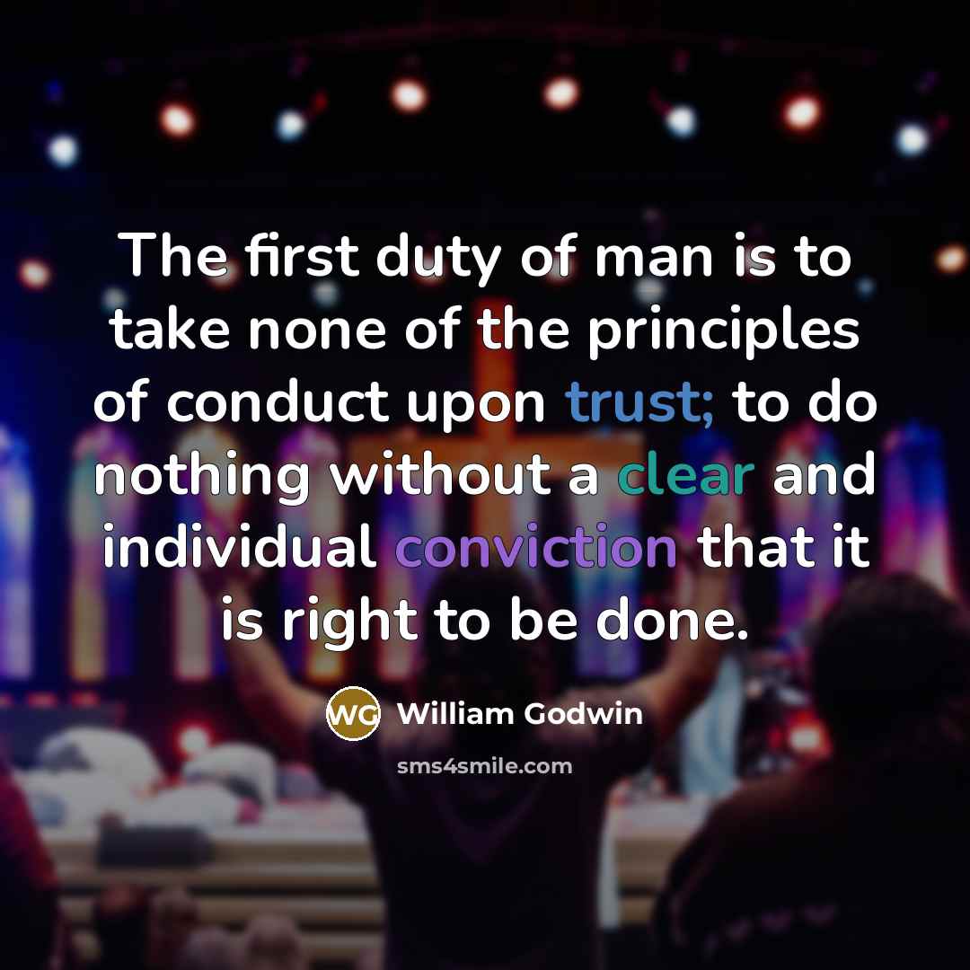 “The first duty of man is to take none of…” quote by William Godwin