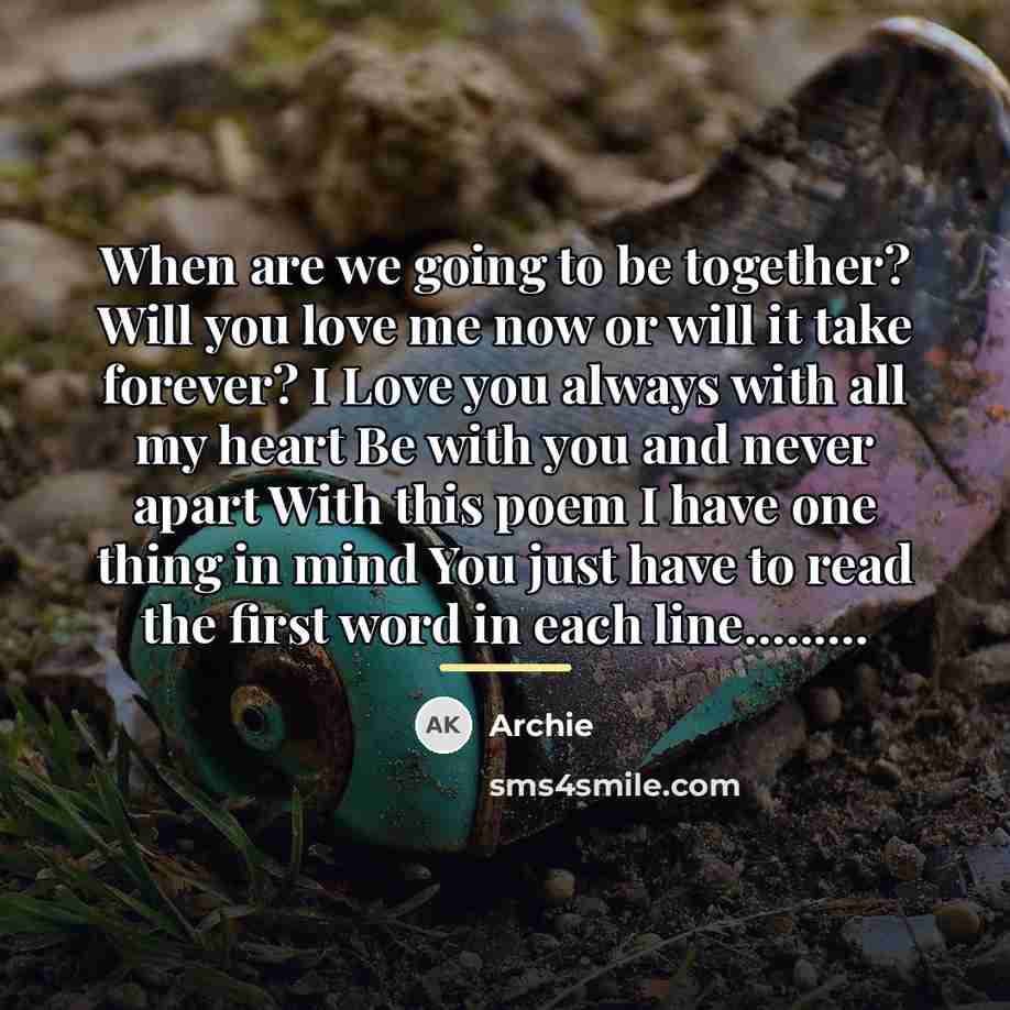 “When are we going to be together? Will you love…” quote by Archie