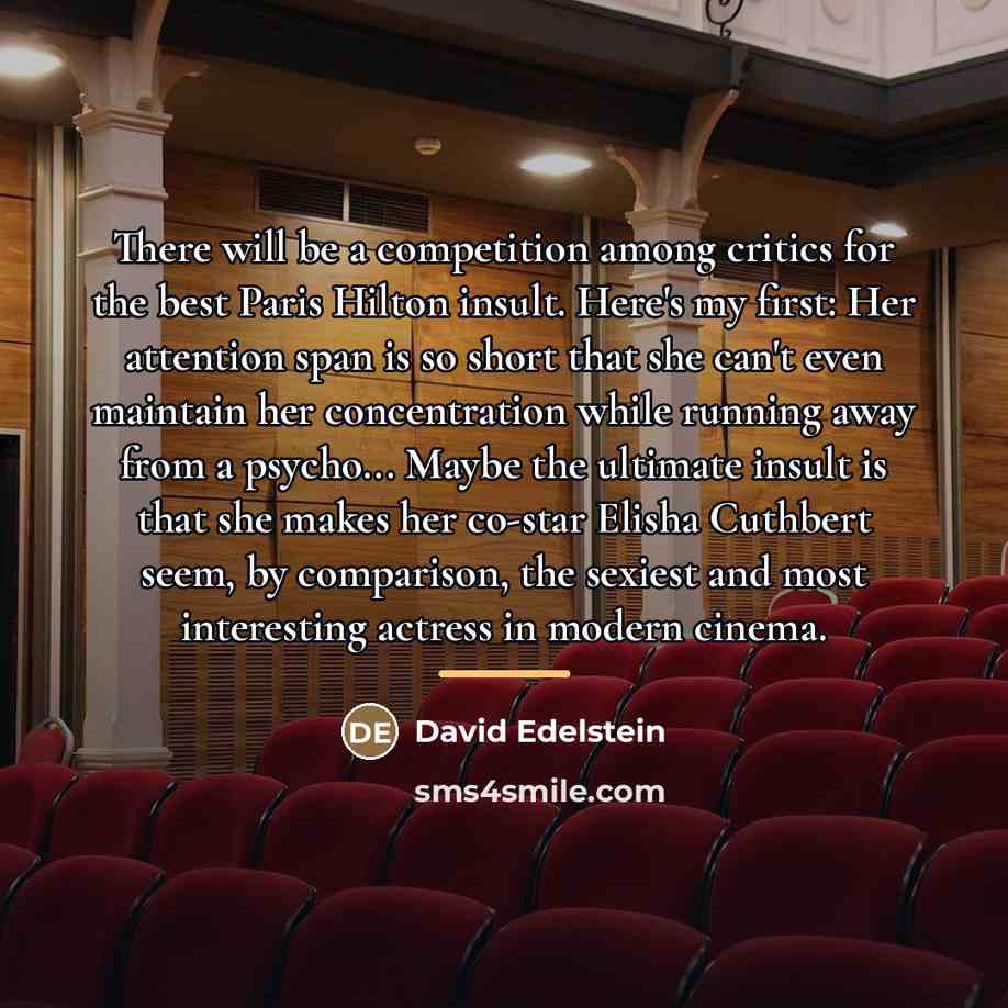“There will be a competition among critics for the best…” quote by David Edelstein