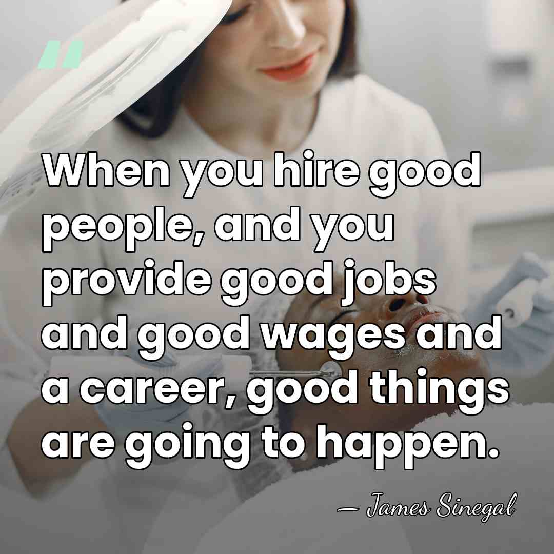 When you hire good people, and you provide good jobs and good&hellip; - James Sinegal