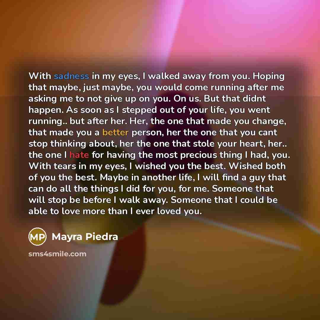 “With sadness in my eyes, I walked away from you.…” quote by Mayra Piedra