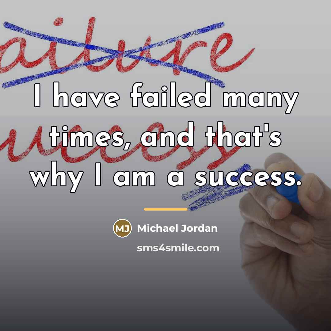 “I have failed many times, and that's why I am…” quote by Michael Jordan