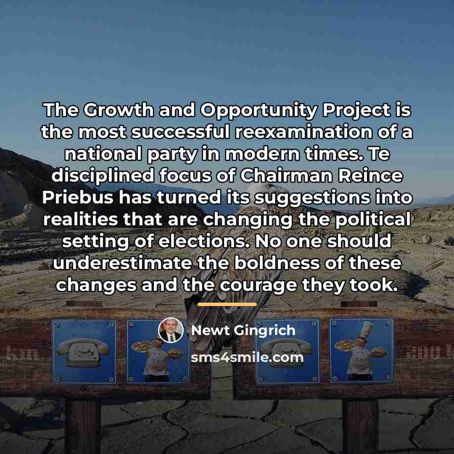 “The Growth and Opportunity Project is the most successful reexamination…” quote by Newt Gingrich