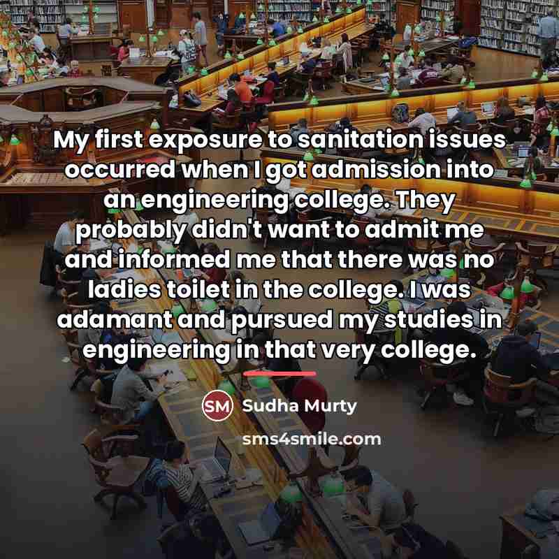 “My first exposure to sanitation issues occurred when I got…” quote by Sudha Murty