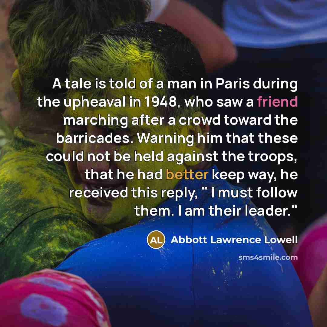 “A tale is told of a man in Paris during…” quote by Abbott Lawrence Lowell