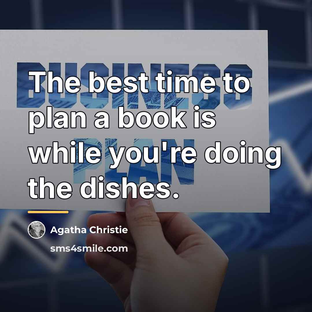 “The best time to plan a book is while you're…” quote by Agatha Christie