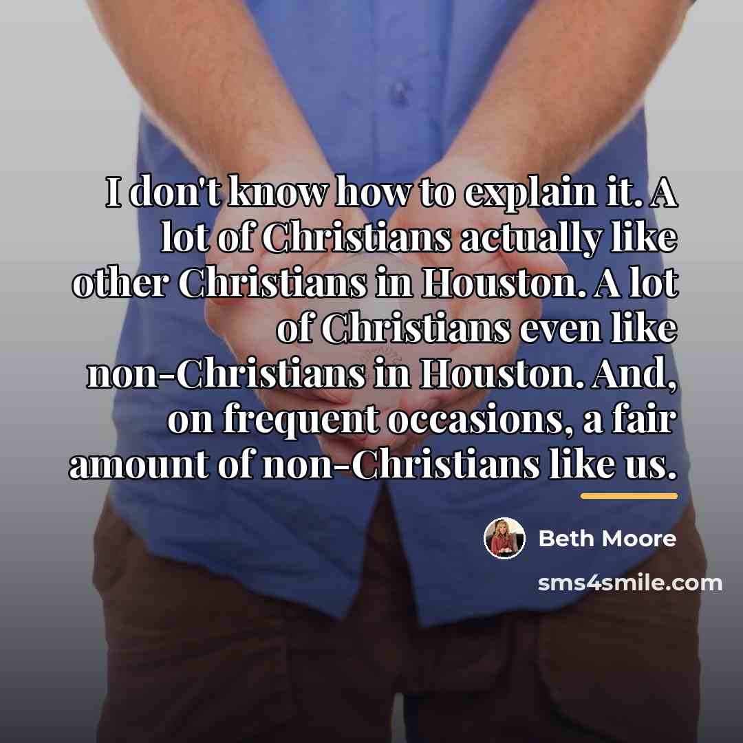 “I don't know how to explain it. A lot of…” quote by Beth Moore