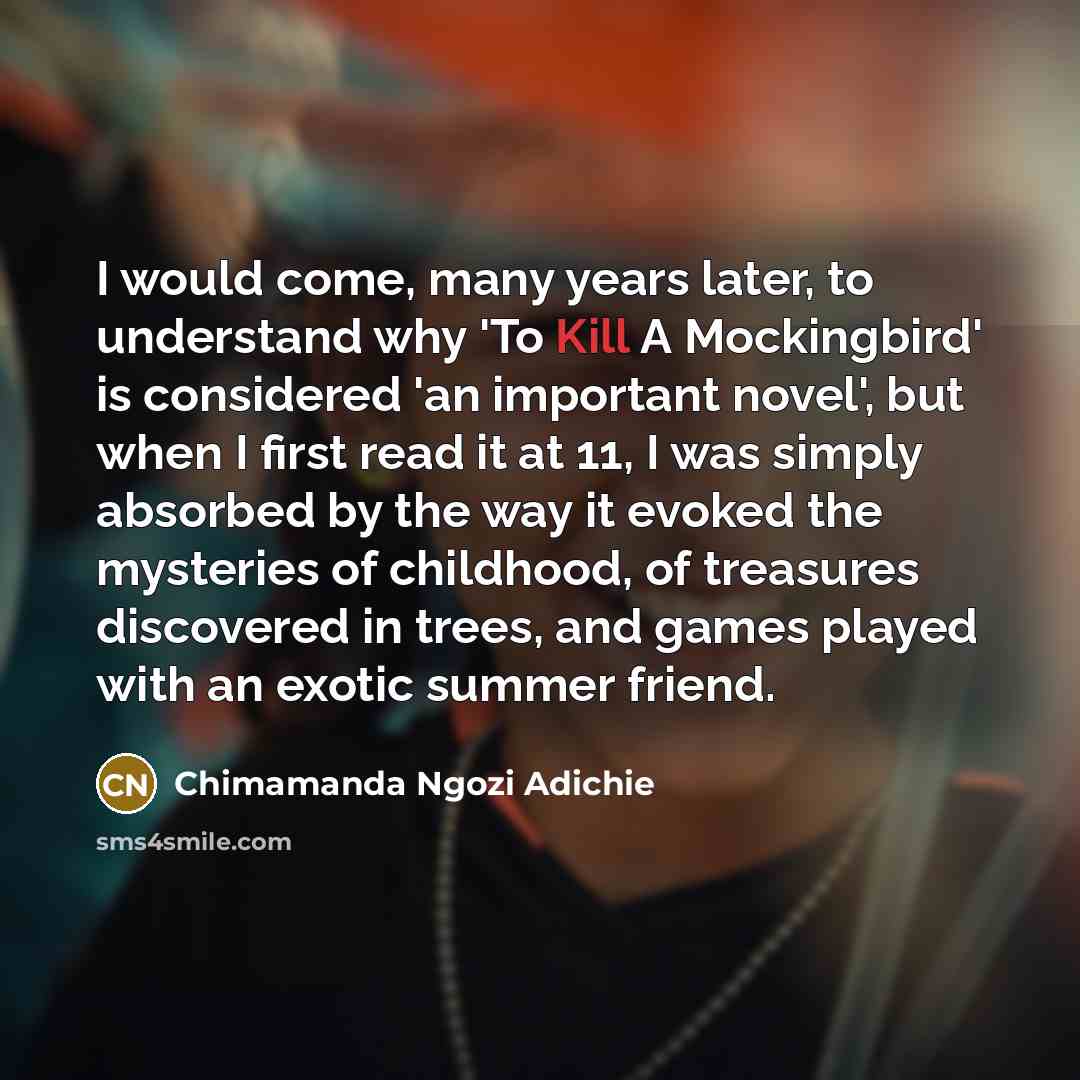 “I would come, many years later, to understand why 'To…” quote by Chimamanda Ngozi Adichie