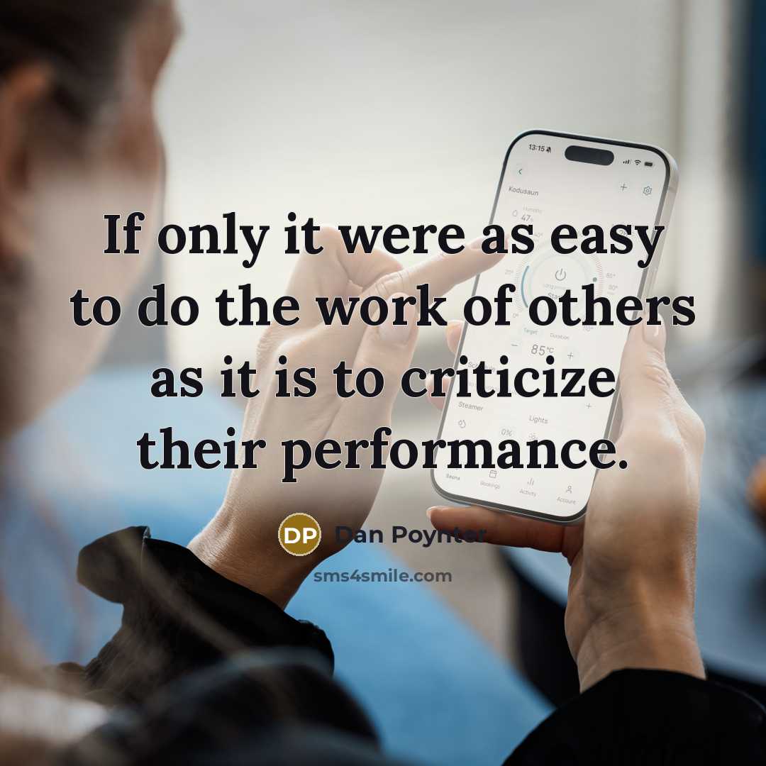 “If only it were as easy to do the work…” quote by Dan Poynter
