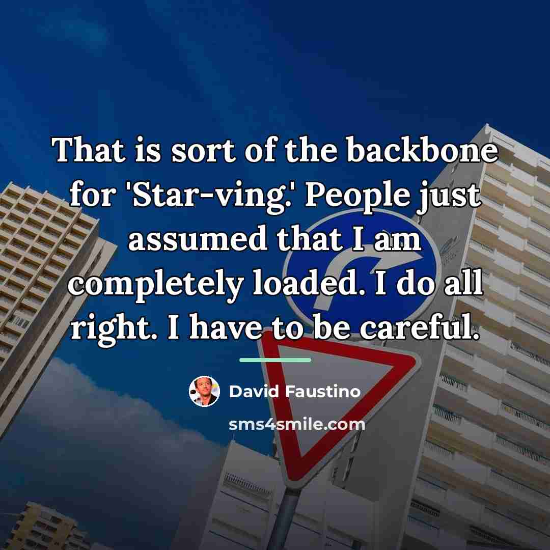 “That is sort of the backbone for 'Star-ving.' People just…” quote by David Faustino