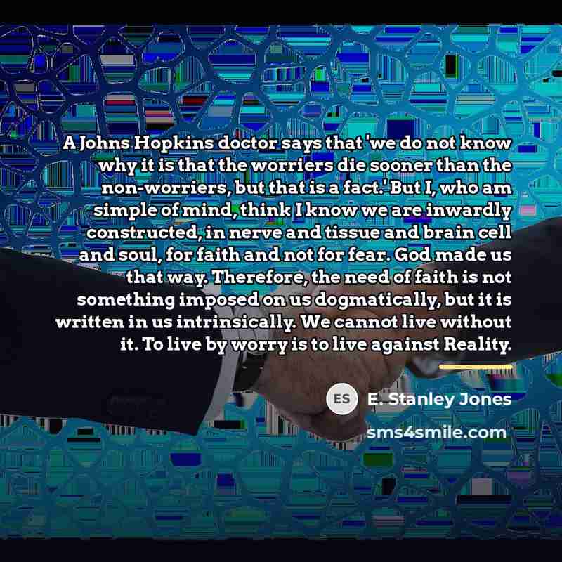 “A Johns Hopkins doctor says that 'we do not know…” quote by E. Stanley Jones