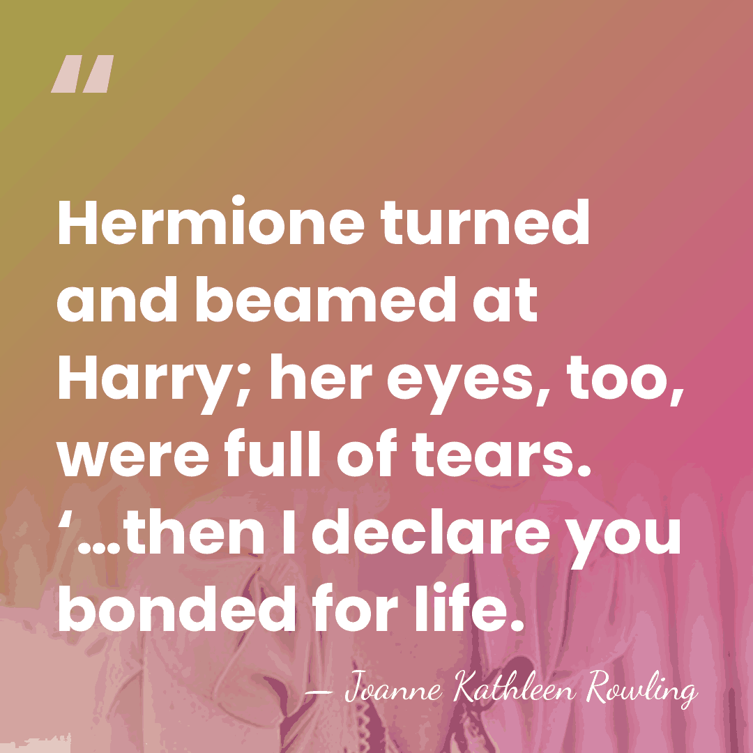 Hermione turned and beamed at Harry; her eyes, too, were full of&hellip; - Joanne Kathleen Rowling