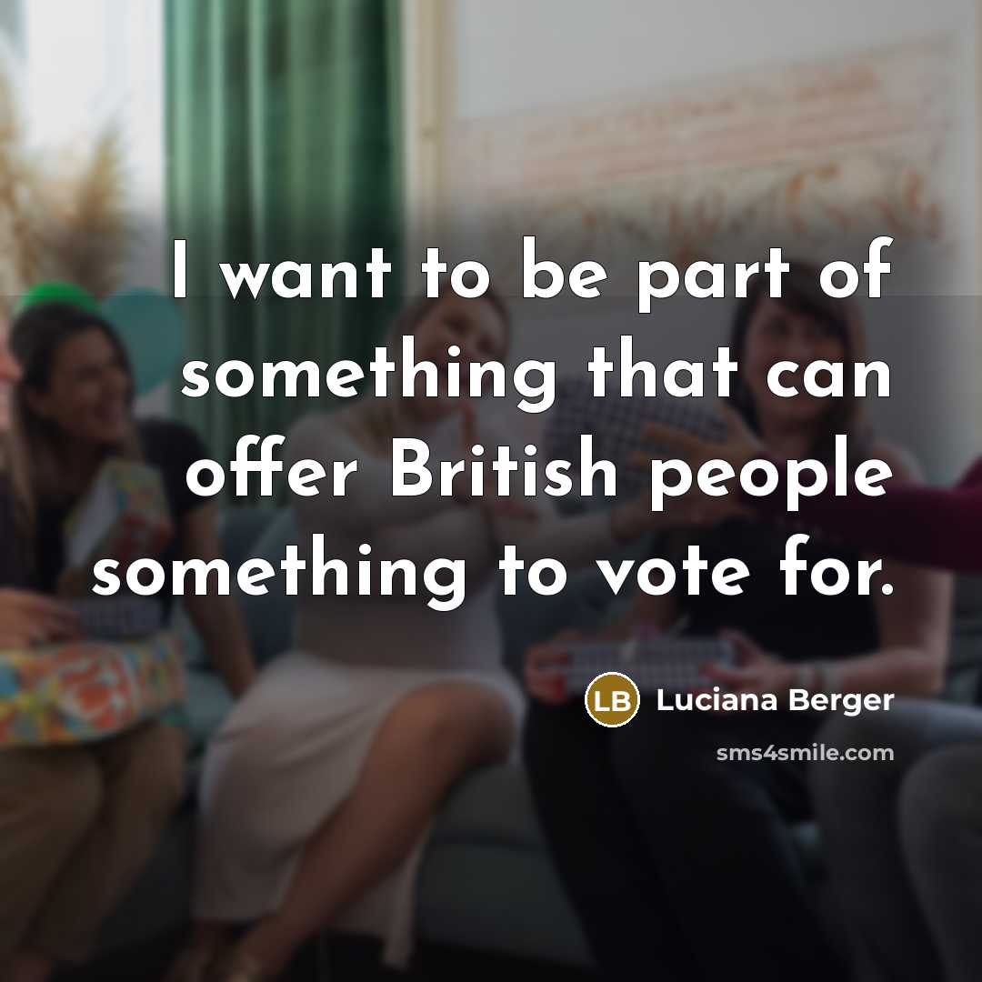 “I want to be part of something that can offer…” quote by Luciana Berger