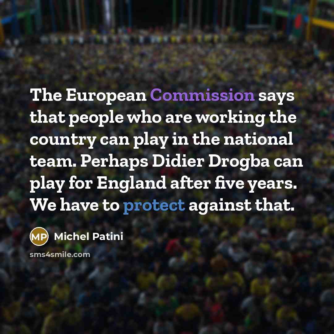 “The European Commission says that people who are working the…” quote by Michel Patini