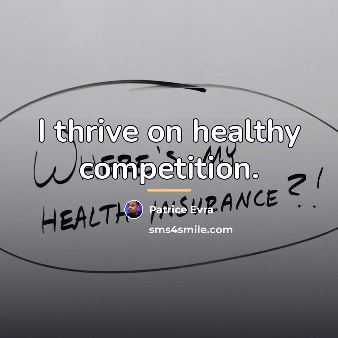 “I thrive on healthy competition.…” quote by Patrice Evra