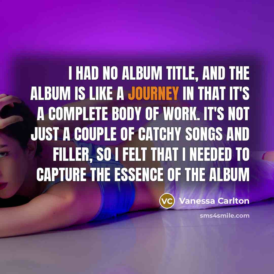 “I had no album title, and the album is like…” quote by Vanessa Carlton