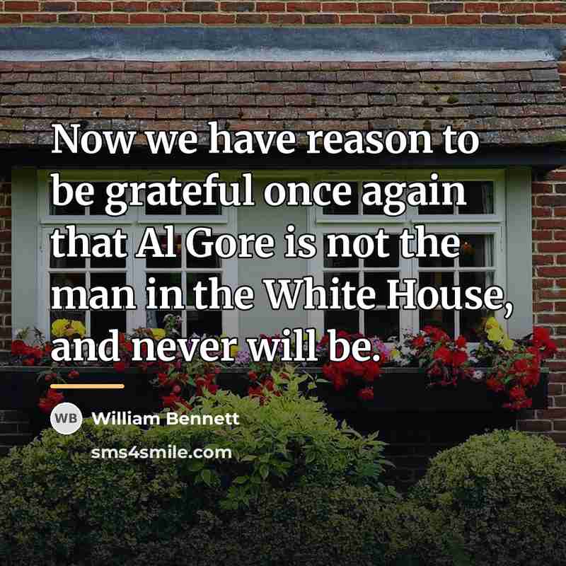 “Now we have reason to be grateful once again that…” quote by William Bennett